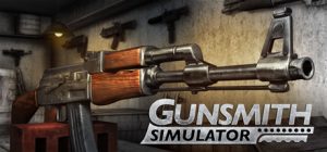 枪匠模拟器 Gunsmith Simulator 免安装v1.3.10集成法布里卡兵工厂拉多姆DLC绿色中文版_大玩家GAMES
