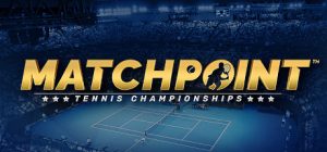 决胜点:网球锦标赛(Matchpoint - Tennis Championships)_大玩家GAMES