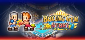 风云拳击物语(Boxing Gym Story)_大玩家GAMES