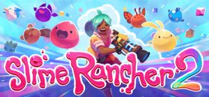 史莱姆牧场2（Slime Rancher 2）_大玩家GAMES