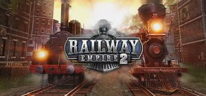 铁路帝国2 Railway Empire 2 免安装v1.6.0美丽意大利DLC中文绿色版_大玩家GAMES