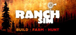 牧场模拟器 Ranch Simulator - Build, Farm, Hunt 免安装v1.155s绿色中文版_大玩家GAMES