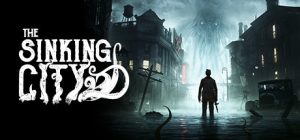 沉没之城重制版 The Sinking City Remastered 免安装v20250513绿色中文版_大玩家GAMES