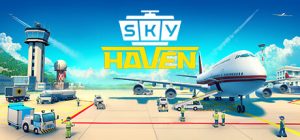 机场大亨（Sky Haven Tycoon - Airport Simulator）_大玩家GAMES