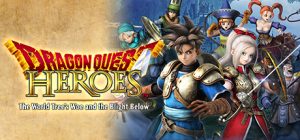 勇者斗恶龙:英雄(DRAGON QUEST HEROES Slime Edition)豪华版_大玩家GAMES