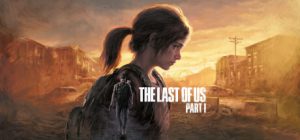 最后生还者重制版 The Last of Us Part I 免安装v1.1.4.0绿色中文版_大玩家GAMES