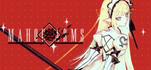 魔道兵装 Mahou Arms 豪华版 免安装豪华版 v4.20.3.0-新篇章+全DLC-全角色 绿色中文版_大玩家GAMES