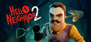 你好邻居2(Hello Neighbor 2)_大玩家GAMES