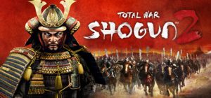 全面战争:幕府将军2(Total War: Shogun 2)_大玩家GAMES