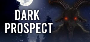 黑暗前景(Dark Prospect)_大玩家GAMES