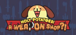 神圣土豆的武器店_大玩家GAMES
