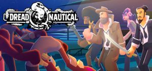 惊恐航海(Dread Nautical)_大玩家GAMES