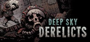 深空遗物(Deep Sky Derelicts)终极版_大玩家GAMES