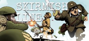 散兵线/冲突前线(Skirmish Line)_大玩家GAMES