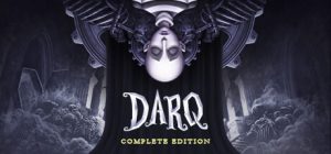 DARQ: Complete Edition 免安装绿色中文版_大玩家GAMES