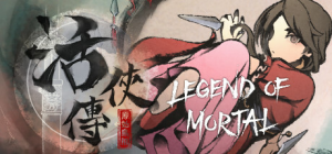 活侠传 Legend of Mortal 免安装v1.0.3300.2绿色中文版_大玩家GAMES