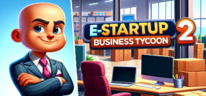 电子启动2:商业大亨 E-Startup 2 : Business Tycoon 免安装 v0.8.6 绿色中文版_大玩家GAMES