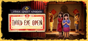 睁开的第三只眼 Paper Ghost Stories Third Eye Open 免安装绿色中文版_大玩家GAMES