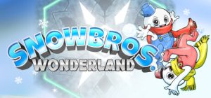 雪人兄弟:仙境 Snow Bros. Wonderland 免安装绿色中文版_大玩家GAMES
