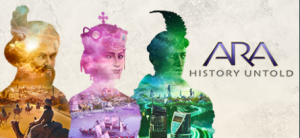 Ara:不为人知的历史 Ara History Untold 免安装绿色中文版_大玩家GAMES