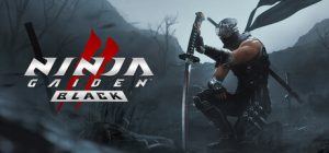 忍龙 忍者龙剑传2:黑之章 NINJA GAIDEN 2 Black 虚幻5重制版 免安装绿色中文版_大玩家GAMES