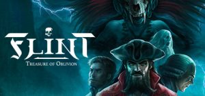 弗林特：失落的宝藏 Flint - Treasure of Oblivion 免安装中文绿色版_大玩家GAMES
