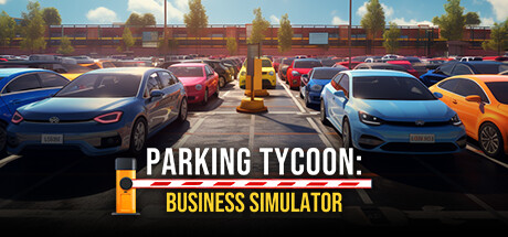 停车大亨：商业模拟器 Parking Tycoon Business Simulator 免安装Build.17040683中文绿色版_大玩家GAMES