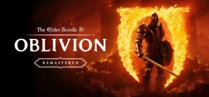 上古卷轴4:湮灭 重制版 The Elder Scrolls IV: Oblivion Remastered 免安装中文绿色版数字豪华版版整合DLC_大玩家GAMES