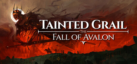 污痕圣杯：阿瓦隆的陨落 Tainted Grail The Fall of Avalon 免安装绿色中文版_大玩家GAMES