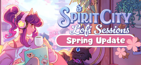 精神城市：洛菲会议 Spirit City Lofi Sessions 免安装v1.8.0集成温馨厨房DLC绿色中文版_大玩家GAMES