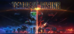 风暴崛起 Tempest Rising 免安装v1.1.1.43856 豪华版整合全部DLC绿色中文版_大玩家GAMES