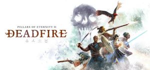 永恒之柱2:死亡之火 Pillars of Eternity II:Deadfire 免安装v5.0.0.0040黑曜石版绿色中文版_大玩家GAMES