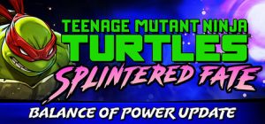 忍者神龟：斯普林特的命运 Teenage Mutant Ninja Turtles Splintered Fate 免安装v1.8.0整合全DLC绿色中文版_大玩家GAMES