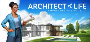 建筑师生活/房屋设计模拟 Architect Life A House Design Simulator 免安装绿色中文版_大玩家GAMES