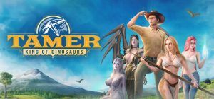 驯兽师：恐龙之王 Tamer: King of Dinosaurs v0.15.21 Demo 官方中文版_大玩家GAMES