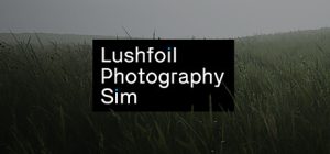 模拟美景摄影 Lushfoil Photography Sim 免安装v20250520绿色中文版_大玩家GAMES
