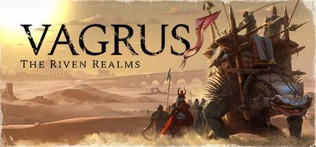 瓦格鲁斯：万壑之地 Vagrus – The Riven Realms 免安装v1.200绿色中文版_大玩家GAMES