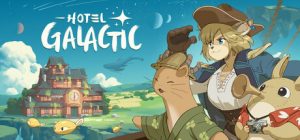 银河酒店 Hotel Galactic 免安装Build 19536672绿色中文版_大玩家GAMES
