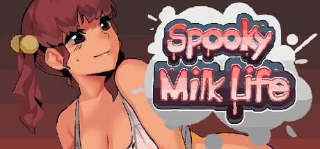 幽灵牛奶生活 Spooky Milk Life V0.65.7ea steam官方中文版_大玩家GAMES