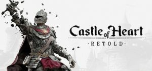 心之城堡:重述版 Castle of Heart Retold 免安装绿色中文版_大玩家GAMES