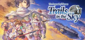 英雄传说 空之轨迹SC The Legend of Heroes Trails in the Sky SC 免安装绿色中文版_大玩家GAMES