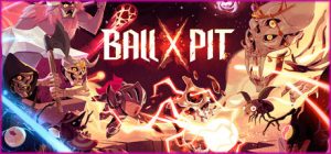 球比伦战记 BALL x PIT 免安装绿色中文版_大玩家GAMES