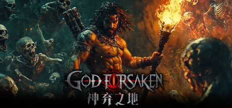 神弃之地 GOD FORSAKEN 免安装Build 20781297绿色中文版_大玩家GAMES
