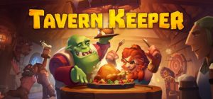 酒馆带老板 Tavern Keeper 免安装v0.68.52绿色中文版_大玩家GAMES