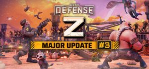 城市防线Z City Defense Z 免安装Build 19873577绿色中文版_大玩家GAMES