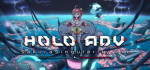 全息广告：樱花奇点 Holo ADV SakuraSingularity.exe 免安装v0.45.2568绿色中文版_大玩家GAMES