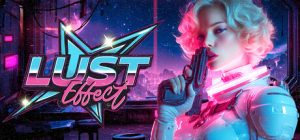 欲望效应 Lust Effect v1.0 steam官方中文版_大玩家GAMES
