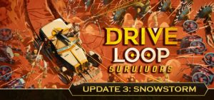 驾战循环：幸存者 Driveloop Survivors 免安装Build 21057072绿色中文版_大玩家GAMES